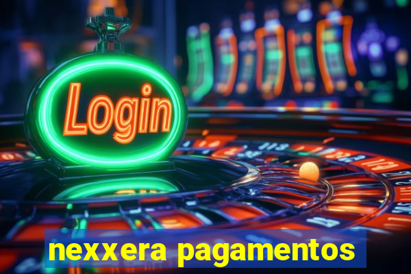 nexxera pagamentos